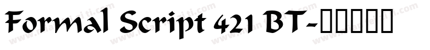 Formal Script 421 BT字体转换
